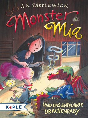 cover image of Monster Mia und das entführte Drachenbaby (Band 10)
